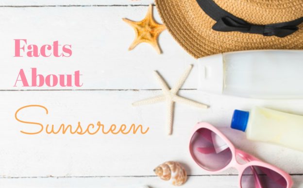 Facts about sunscreen e1522085948411